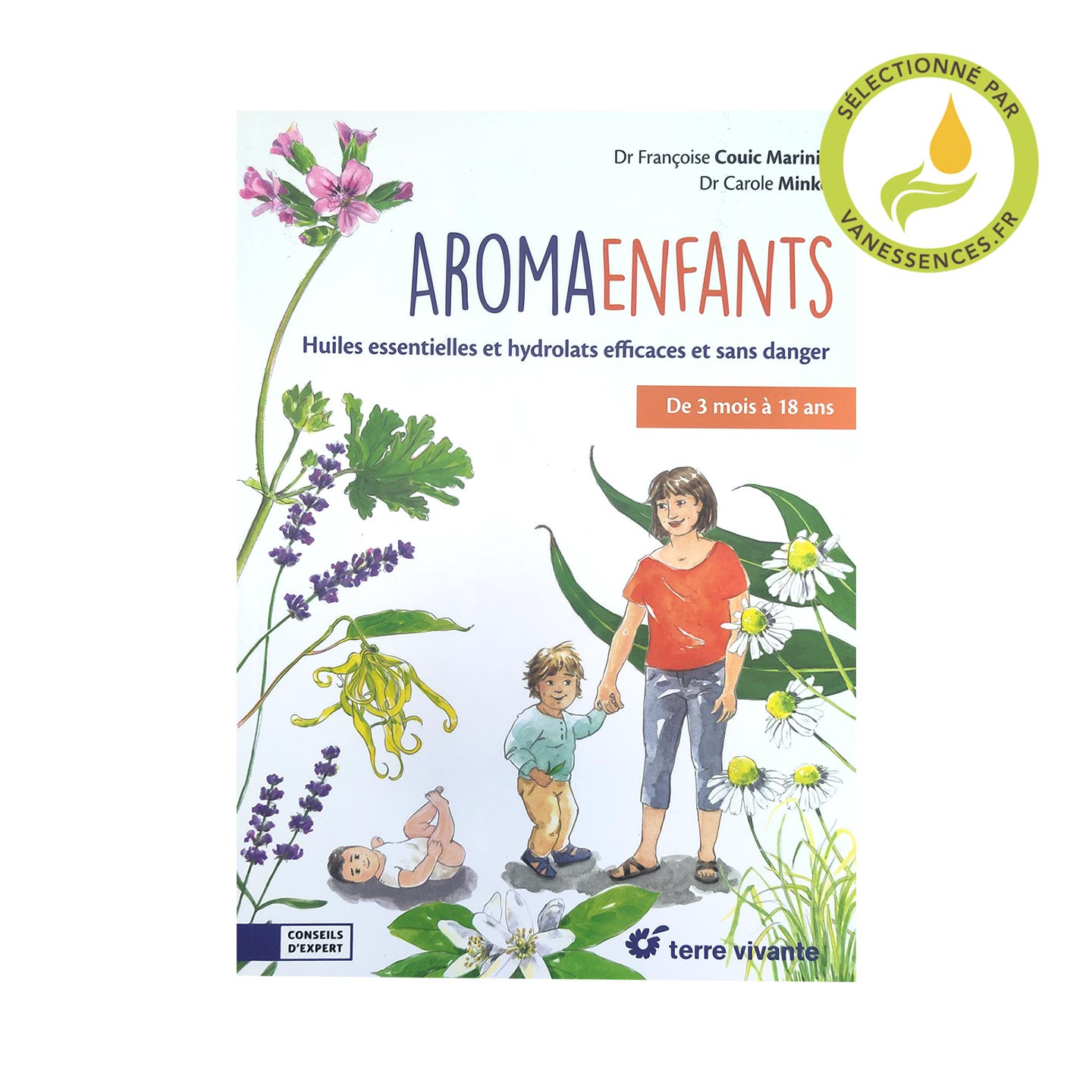 Aroma Enfant Guide Des Huiles Essentielles Et Hydrolats S Curis S