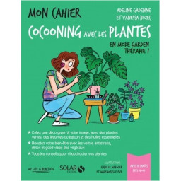 Mon cahier Cocooning avec les plantes Livre de V. Bozec et A. Gadenne