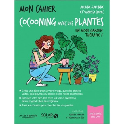 Mon cahier Cocooning avec les plantes Livre de V. Bozec et A. Gadenne